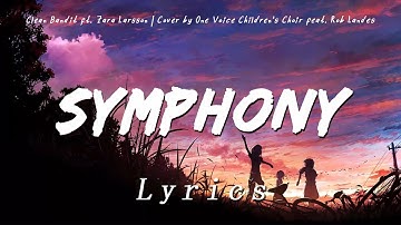 Symphony - Clean Bandit ft. Zara Larsson | One Voice Children