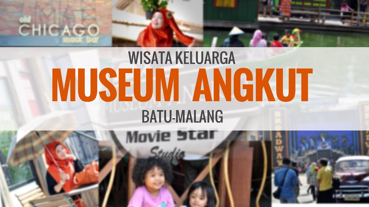 Wisata Keluarga ke Museum Angkut Batu Malang  YouTube