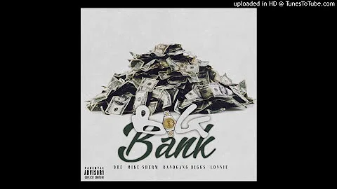 #Dre x BandGang Lonnie & Biggs x Mike Sherm - Big ...