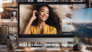 What is a Alexa rank of my website? | Uncover the Secrets to Boosting Your Site