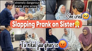 Slapping Prank On Sister😁/ bhohat khatarnak reaction agya😭/ prank gone wrong😰