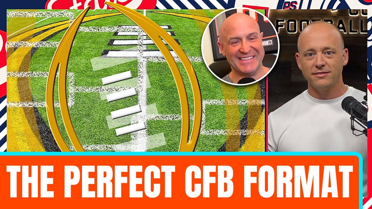 The Perfect College Football Playoff Format - Josh Pate & Cole Cubelic ...