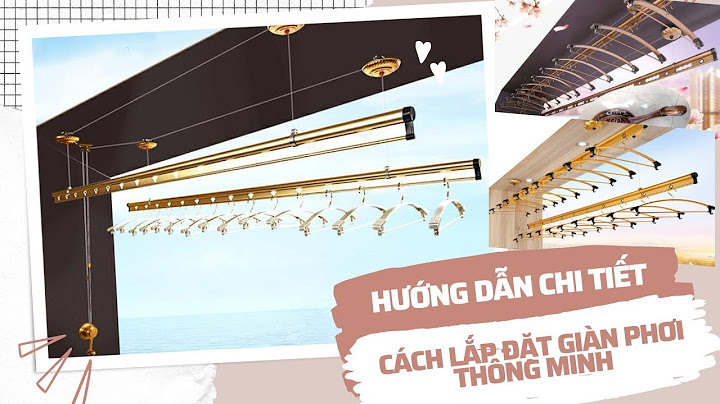 Hướng dẫn lắp giàn phơi thông minh	Informational