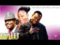 Bullet - Nigerian Nollywood Movie