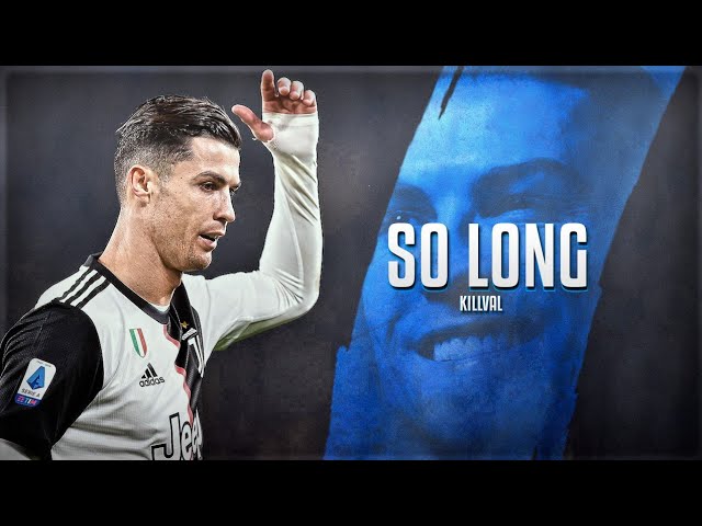 Cristiano Ronaldo 2020 ❯ "The Robot" | So Long (Killval) | Incredible Skills & Goals | HD