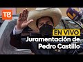 Cambio de mando en Perú: Pedro Castillo asume como Presidente