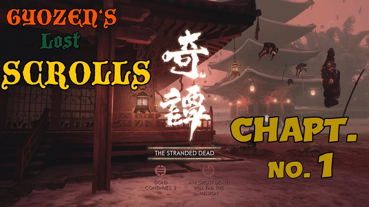 GYOZEN'S LOST SCROLL LOCATION - CHAPTER 1 - The Stranded Dead Ghost of  Tsushima LEGENDS 