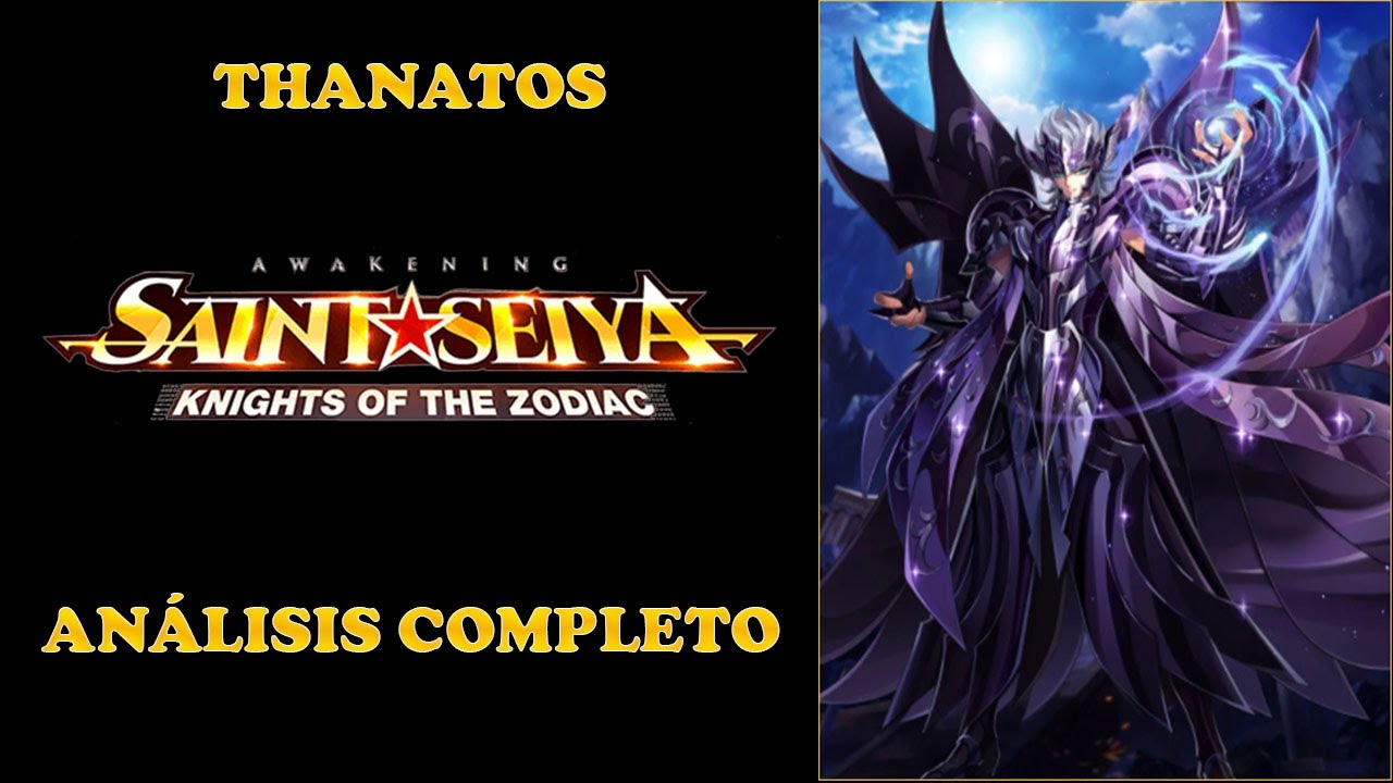 SAINT SEIYA KNIGHTS OF ZODIAC THANATOS ANÁLISIS COMPLETO YouTube