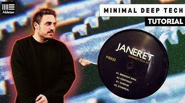 Janeret Inspired Minimal Deep Tech Track Tutorial (+Ableton Live Project)