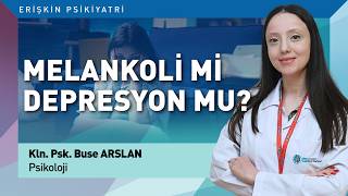 Melankoli Mi Depresyon Mu? Aralarındaki En Kritik Farklar