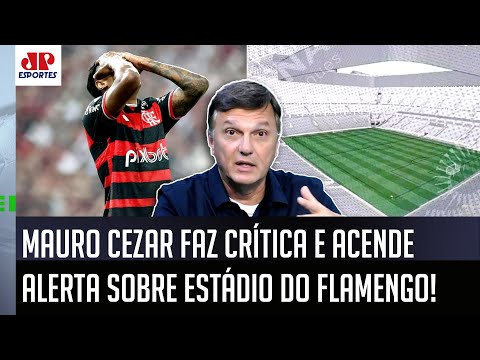 "O Flamengo está ENTRANDO EM UMA AVENTURA! E VAI TER TROUXA que..." Mauro Cezar ALERTA sobre ESTÁDIO