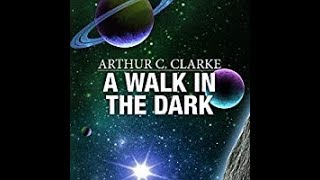 [Lights OUT! Stories]  A Walk in the Dark