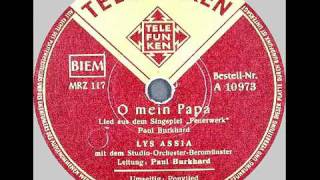 Video thumbnail of "O mein Papa"