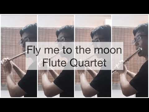 Fly me to the moon (Flute Quartet) - Bart Howard
