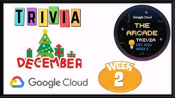 Qwiklabs Trivia December 2023 Week 2 Quiz Answers