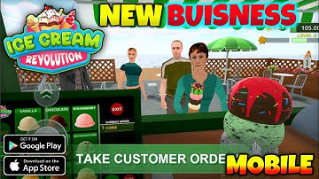 I Opened New Ice Cream Business 🍦 | Ice Cream Revolution Mobile Gameplay