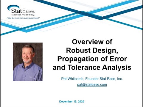 Overview of Robust Design, Propagation of Error, and Tolerance Analysis