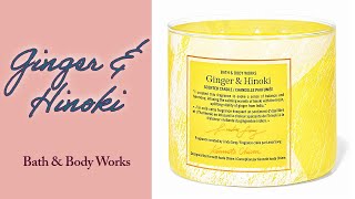 Ginger & Hinoki 🫚 from Bath & Body Works 🫚 candle review