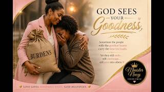 God Sees Your Goodness | A Worship Song for the Ones Who Keep Giving | MinisterNeecy