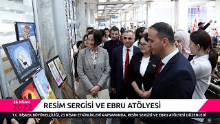 СҮРӨТ КӨРГӨЗМӨСҮ ЖАНА ЭБРУ/RESİM SERGİSİ VE EBRU ATÖLYESİ