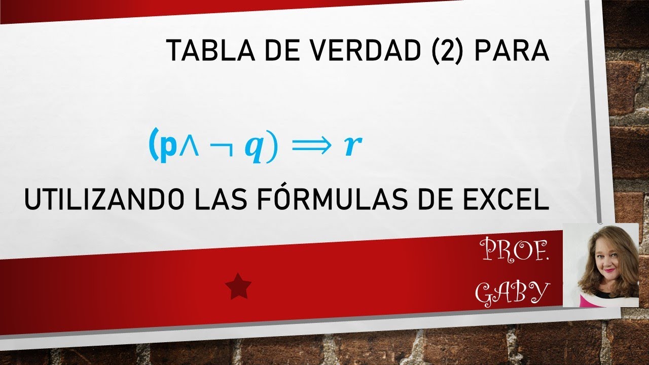 Ejemplo 2 tabla de verdad excel implicación YouTube