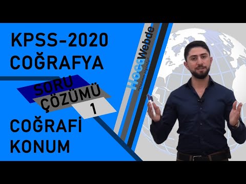 🌍 🕘 1) KPSS 2020 Coğrafya Soru Çözümü Engin Eraydın - Coğrafi Konum