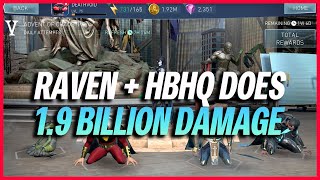 Injustice 2 Mobile | Raven   HBHQ Does 1.9 Billion Damage | Advent Of Chaos | Heroic 4 Tier 5