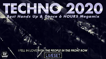 TECHNO 2020 Hands Up 6 HOURS MEGA MIX Remix #69