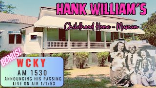 A Glimpse into the Life of Hank Williams Sr.: Touring His Childhood Home by TGIF365 167 views 8 months ago 25 minutes