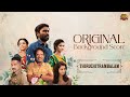 Thiruchitrambalam Original Background Score Dhanush Anirudh Sun Pictures mp3