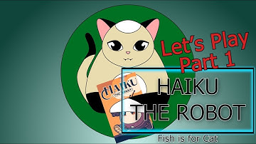 Haiku: The Robot - No Commentary Complete Playthrough part 1