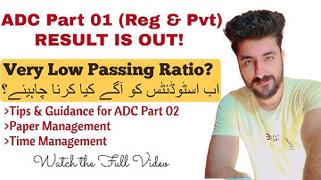 ADC Part 01 Result is Out | Tips & Guidance for ADC Part 02 Exams | What to do Now? | Aamir Nazir