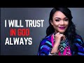 I Will Trust In God Always