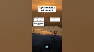 Top 4 Benefits of Neutral Density Filters in Photography