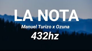 La Nota [432hz] - Manuel Turizo, Myke Towers