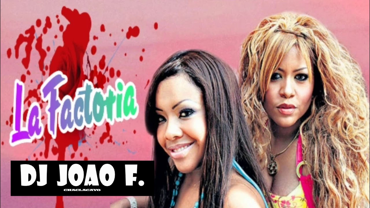 la factoria mix xitos regueton del viejito dj joao chaclacayo la factoria mix xitos regueton del viejito dj joao chaclacayo