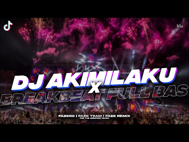 DJ AKIMILAKU BREAKBEAT FULL BASS // Slowed Reverb 🎧🤙 class=