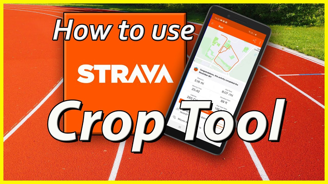 Crop Your Run In Strava (How To Use Strava Crop Tool)