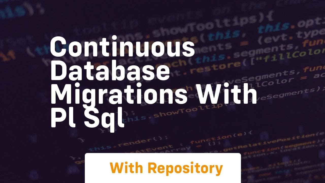 Continuous database migrations with pl sql - YouTube