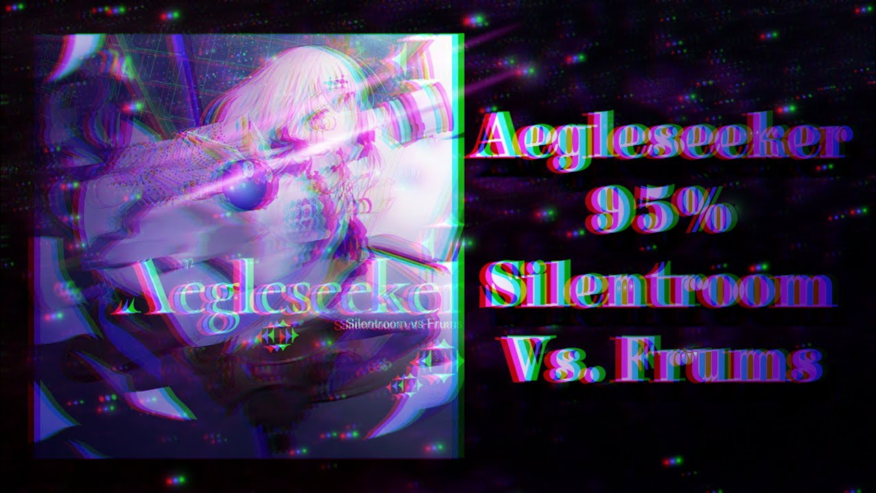 Rhythia // Aegleseeker 95% | Silentroom Vs. Frums | (96.87%, NP)