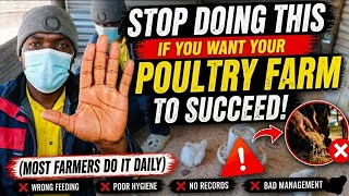 Stop Doing This If You Want Your Poultry Farm to Succeed (Most Farmers Do It Daily)