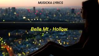 Belle Mt - Hollow [tradução|legendado]