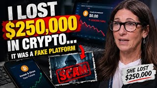She Lost $250,000 to a FAKE Crypto Investment Platform | Cryptocurrency Scam Story