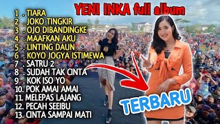 yeni inka full album terbaru 2022 || TIARA #yeniinka #fullalbum #koplo #dangdut