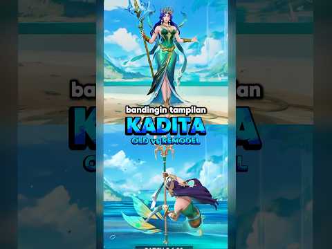 Bandingin tampilan kadita old vs remodel #mobilelegends #mlbb