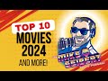 Top 10 Movies/Best of 2024 | Mike Seibert Radio Podcast
