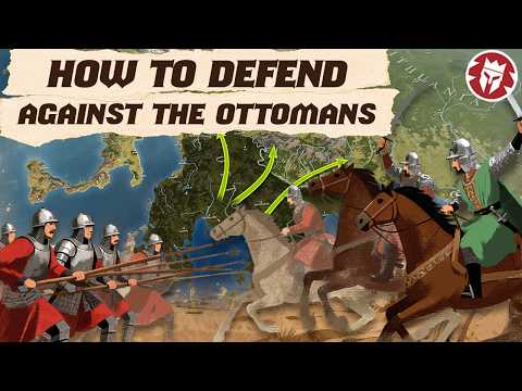 How To Defend Against The Ottomans Medieval History DOCUMENTARY