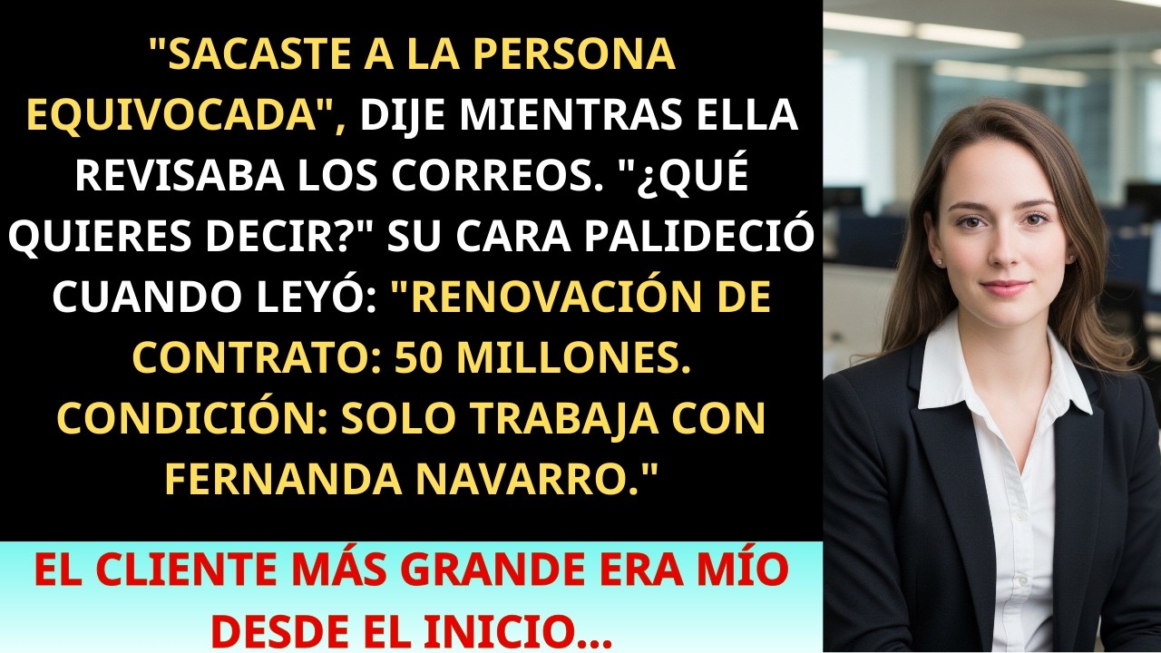 Ella Me Sacó del Proyecto — Sin Saber Que Yo Controlaba al Cliente Más Grande