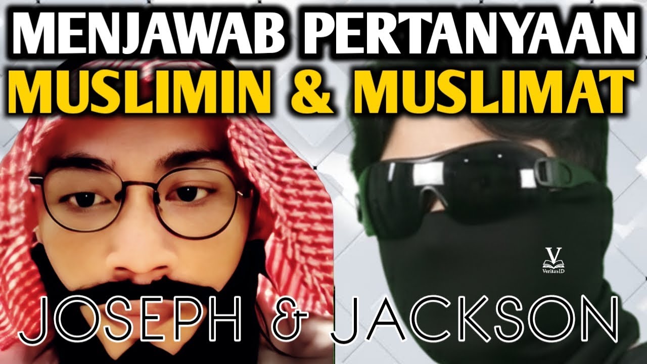 JOSEPH - JACKSON‼️MENJAWAB PERTANYAAN MUSLIMIN & MUSLIMAT | 14JAN2026
