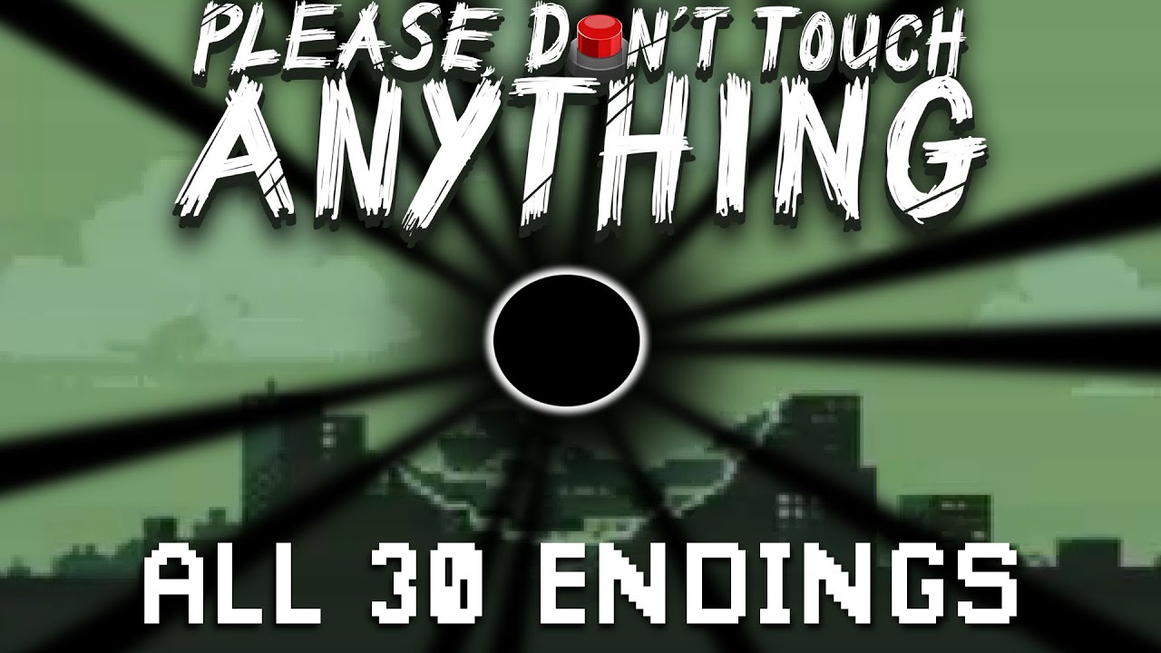 please-don-t-touch-anything-vr-how-to-get-all-30-endings-youtube